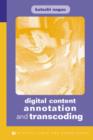 Image for Digital content annotation and transcoding