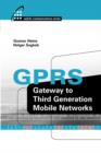 Image for Gprs: Gateway to Third Generation Mobile Networks.