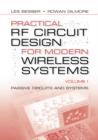 Image for Practical Rf Circuit Design for Modern Wireless Systems. : Vol. 1,