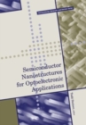 Image for Semiconductor Nanostructures for Optoelectronic Applications