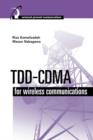 Image for Tdd-cdma for Wireless Communications.