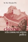 Image for Chinese Telecommunications Policy.