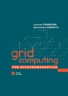 Image for Grid Computing for Electromagnetics.