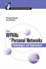 Image for From WPANs to personal networks  : technologies and applications