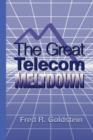Image for The great telecom meltdown