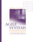 Image for Agile systems with reusable patterns of business knowledge: a component-based approach