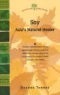 Image for Soy: Asia&#39;s Natural Healer