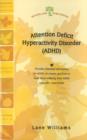 Image for Attention Deficit Hyperactivity Disorder : (ADHD)