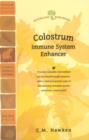 Image for Colostrum : Immune System Enhancer