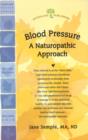 Image for Blood Pressure : A Naturopathic Approach