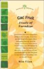 Image for Gac fruit  : fruits of paradise