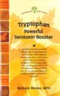 Image for Tryptophan : Powerful Serotonin Booster