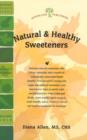 Image for Natural and Healthy Sweeteners