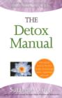 Image for Detox Manual : Achieving Optimal Health Through Natural Detoxification Therapies