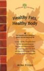 Image for Healthy Fats, Healthy Body