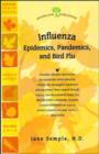 Image for Influenza : Epidemics, Pandemics, and Bird Flu
