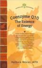 Image for Coenzyme Q10 : The Essence of Energy