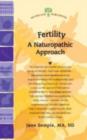 Image for Fertility : A Naturopathic Approach