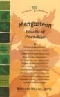 Image for Mangosteen : Fruits of Paradise