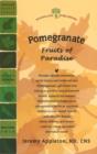 Image for Pomegranate : Fruits of Paradise