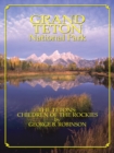 Image for Grand Teton: Children Of The Rockies
