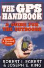 Image for GPS Handbook : A Guide for the Outdoors: Revised &amp; Updated Edition
