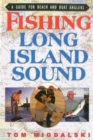 Image for Fishing Long Island sound: a guide for beach and boat anglers