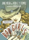 Image for Bad girls  : sirens, Jezebels, murderesses, thieves &amp; other female villains