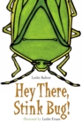Image for Hey There, Stink Bug!