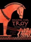 Image for Digging for Troy  : from Homer to Hisarlik