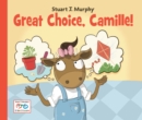 Image for Great Choice, Camille!