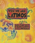 Image for Yes! We are Latinos!