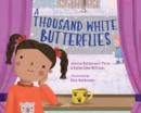 Image for A Thousand White Butterflies