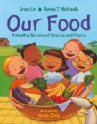 Image for Our food  : a healthy serving of science and poems