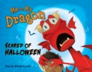 Image for Me and my dragon  : scared of Halloween