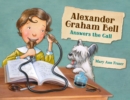 Image for Alexander Graham Bell answers the call