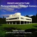 Image for Private Architecture : Masterpieces of the Twentieth Century