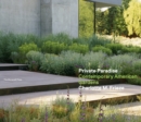 Image for Private paradise  : contemporary American gardens