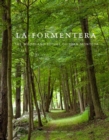 Image for La Formentera  : the woodland refuge of Juan Montoya