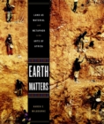 Image for Earth matters  : land as material and metaphor in the arts of Africa