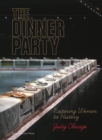 Image for The dinner party  : restoring women to history