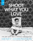 Image for Shoot What You Love