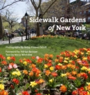 Image for Sidewalk Gardens of New York