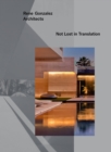 Image for Rene Gonzalez Architects : Not Lost in Translation
