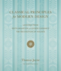 Image for Classical Principles for Modern Design
