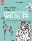 Image for Artist&#39;s Guide to Drawing World Wildlife