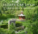 Image for Sleepy Cat Farm  : a gardener&#39;s journey
