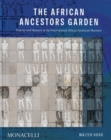 Image for The African Ancestors Garden