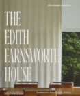 Image for The Edith Farnsworth House  : architecture, preservation, culture