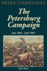 Image for The Petersburg campaign, June 1864-April 1865